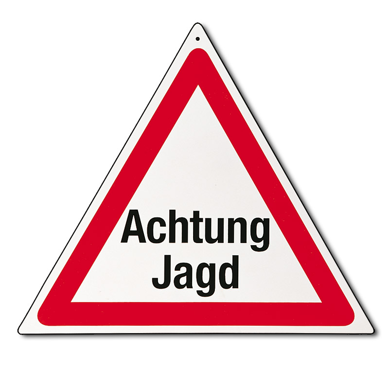 SCHILD Achtung Jagd