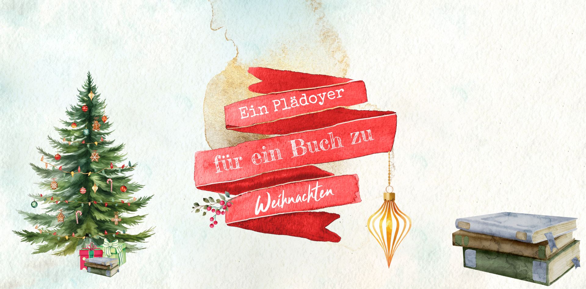 Ein Plädoyer für ein Buch zu Weihnachten